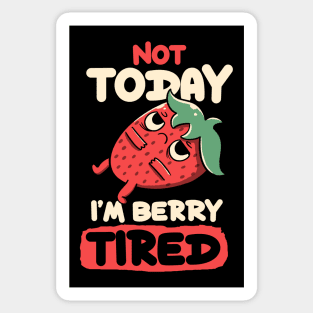 Berry Tired Funny Strawberry by Tobe Fonseca Sticker